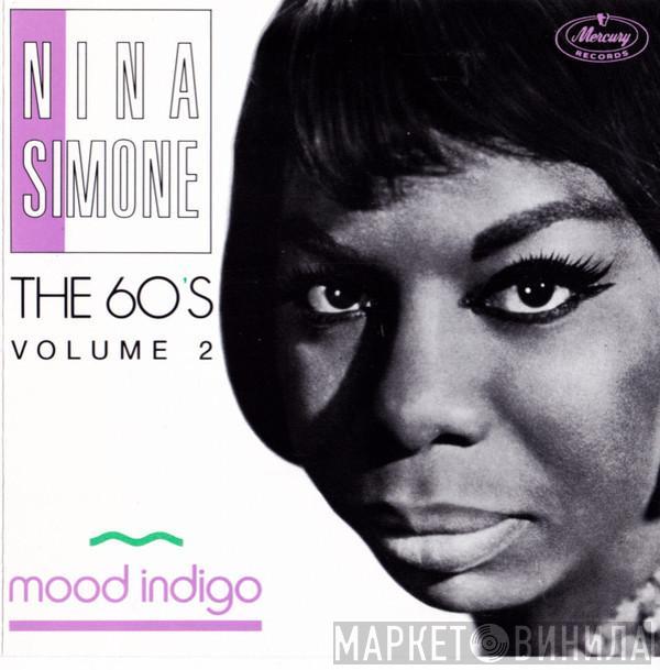  Nina Simone  - The 60'S Volume 2 - Mood Indigo
