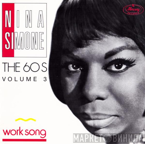 Nina Simone - The 60'S Volume 3 - Work Song