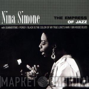  Nina Simone  - The Empress Of Jazz