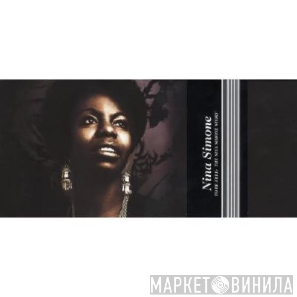Nina Simone - To Be Free: The Nina Simone Story