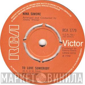 Nina Simone - To Love Somebody