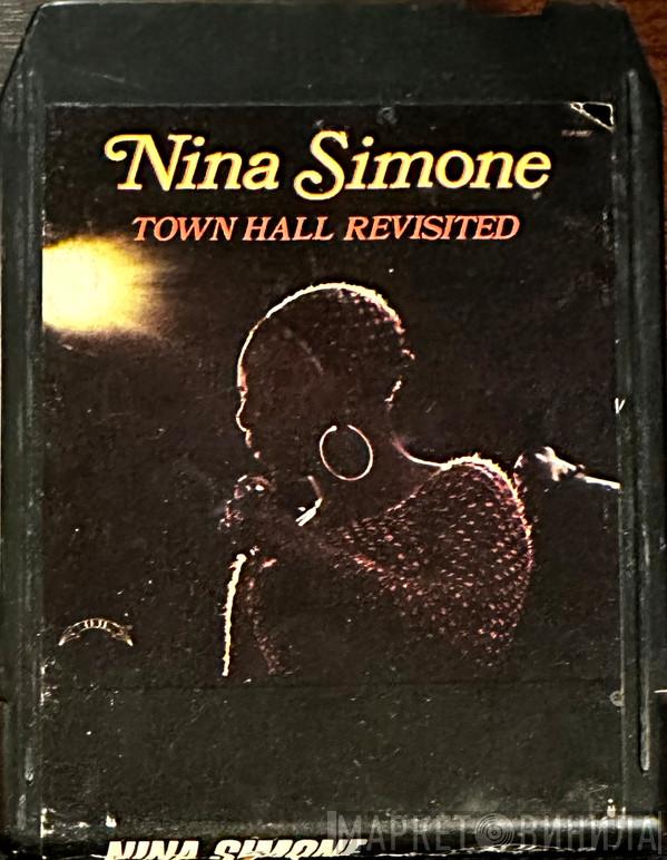  Nina Simone  - Town Hall Revisited