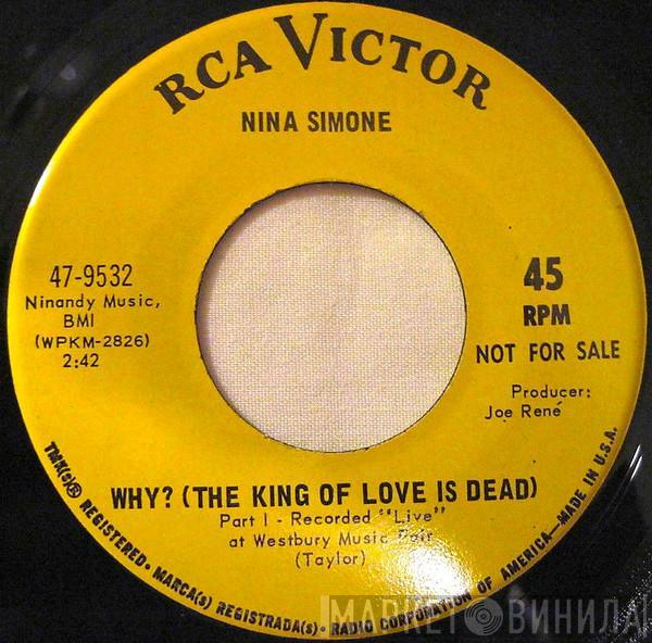  Nina Simone  - Why? (The King Of Love Is Dead)