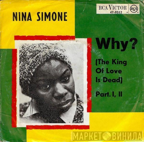  Nina Simone  - Why? (The King Of Love Is Dead)