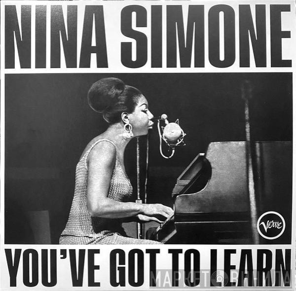 Nina Simone - You've Got To Learn