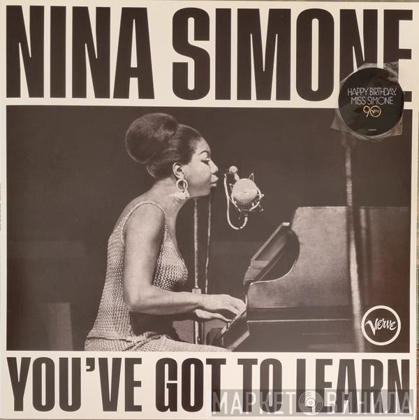  Nina Simone  - You've Got To Learn