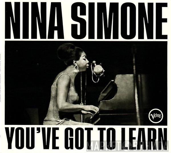  Nina Simone  - You've Got To Learn