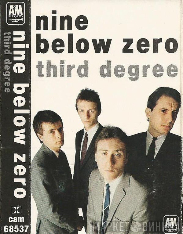 Nine Below Zero - Third Degree