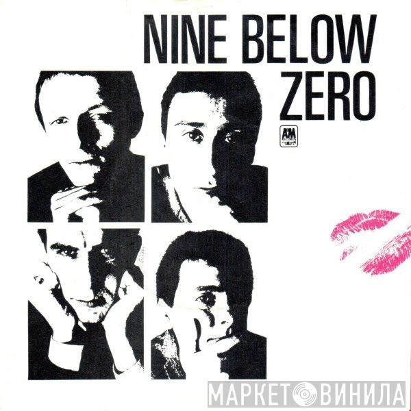 Nine Below Zero - Wipe Away Your Kiss