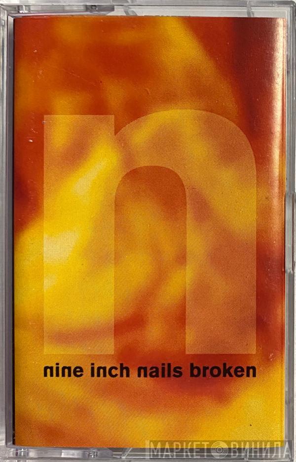  Nine Inch Nails  - Broken