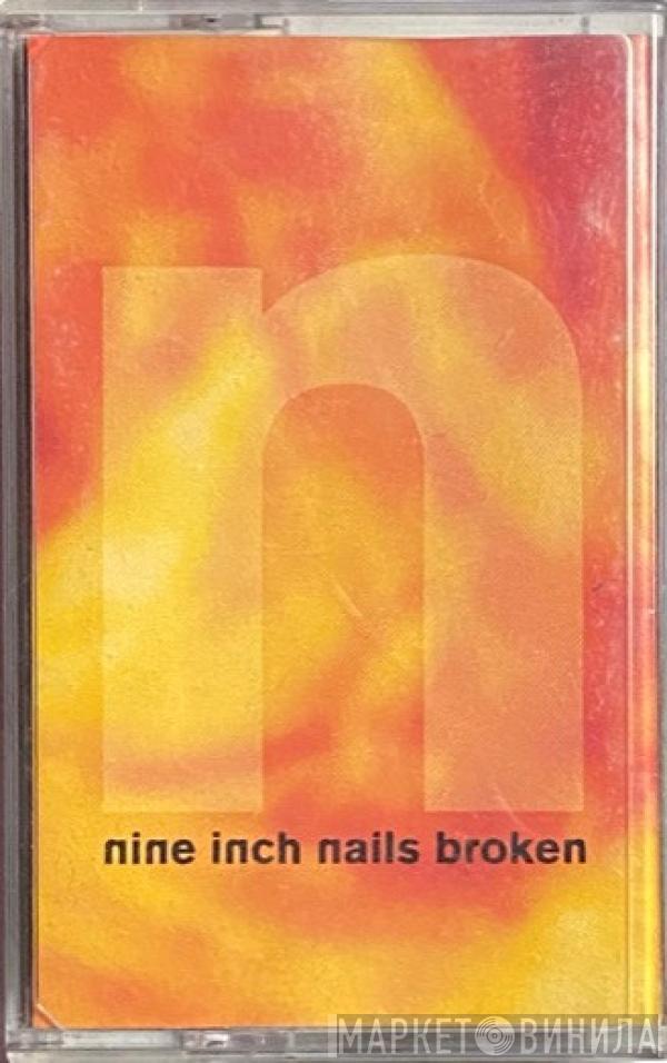  Nine Inch Nails  - Broken