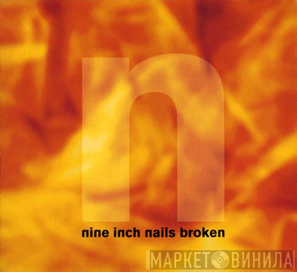 Nine Inch Nails - Broken
