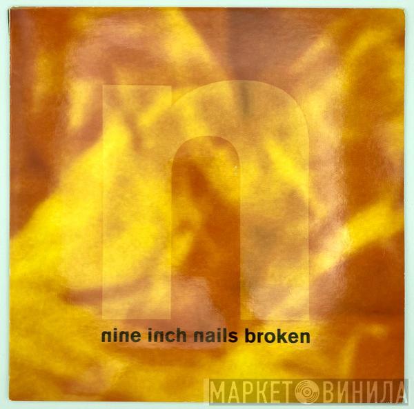  Nine Inch Nails  - Broken