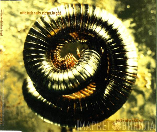 Nine Inch Nails - Closer To God