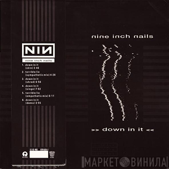  Nine Inch Nails  - Down In It