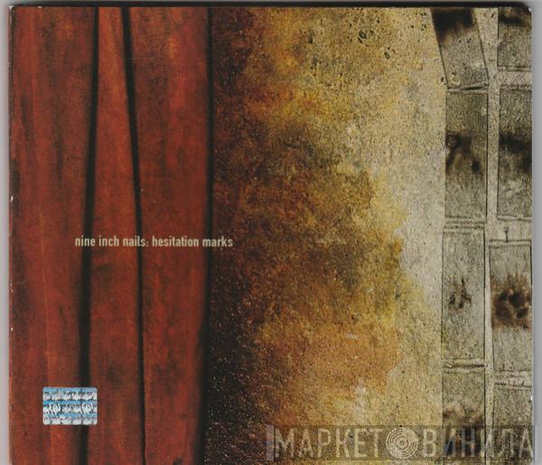  Nine Inch Nails  - Hesitation Marks