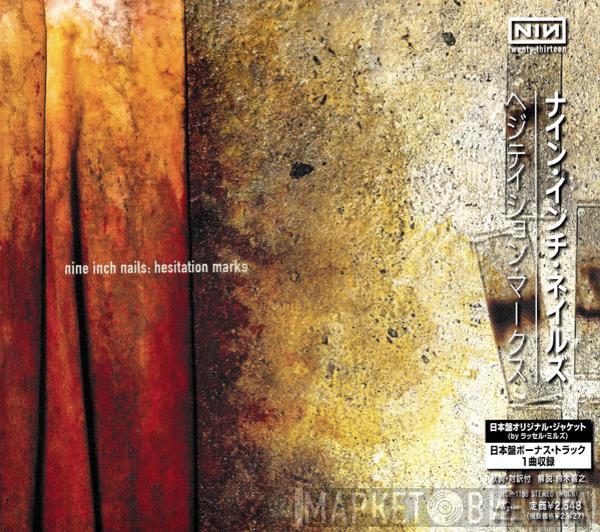  Nine Inch Nails  - Hesitation Marks
