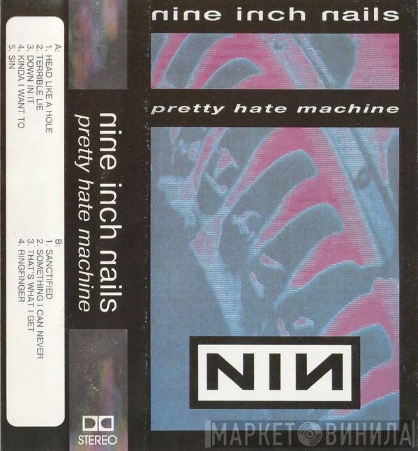  Nine Inch Nails  - Pretty Hate Machine