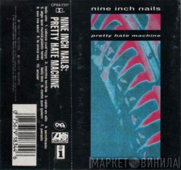  Nine Inch Nails  - Pretty Hate Machine