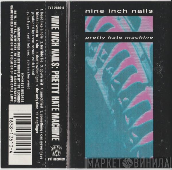  Nine Inch Nails  - Pretty Hate Machine