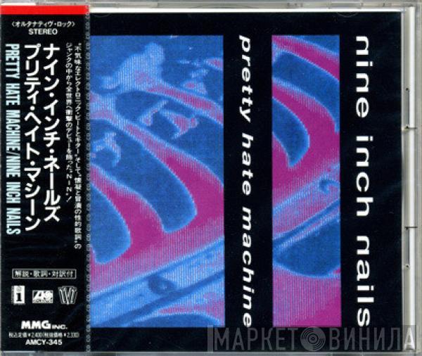  Nine Inch Nails  - Pretty Hate Machine
