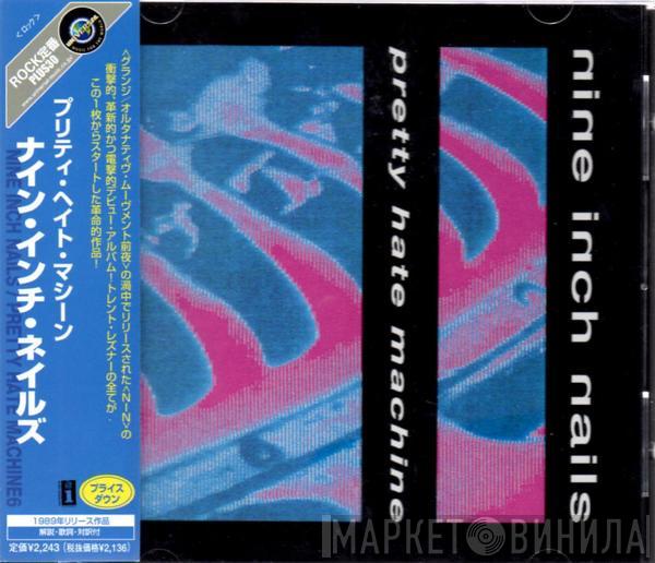  Nine Inch Nails  - Pretty Hate Machine