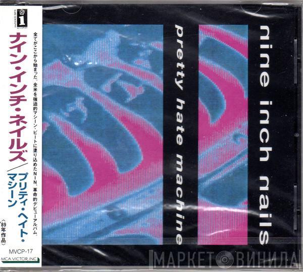  Nine Inch Nails  - Pretty Hate Machine