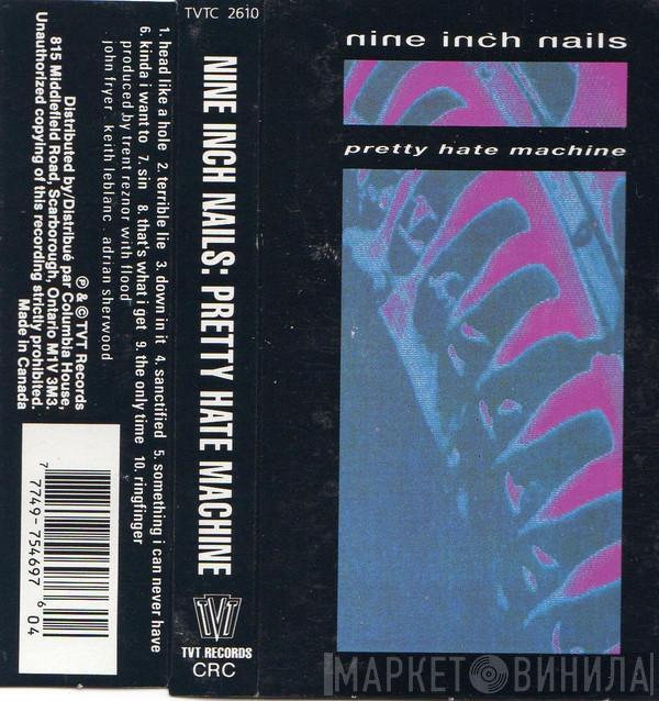  Nine Inch Nails  - Pretty Hate Machine