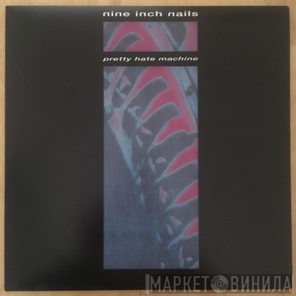  Nine Inch Nails  - Pretty Hate Machine