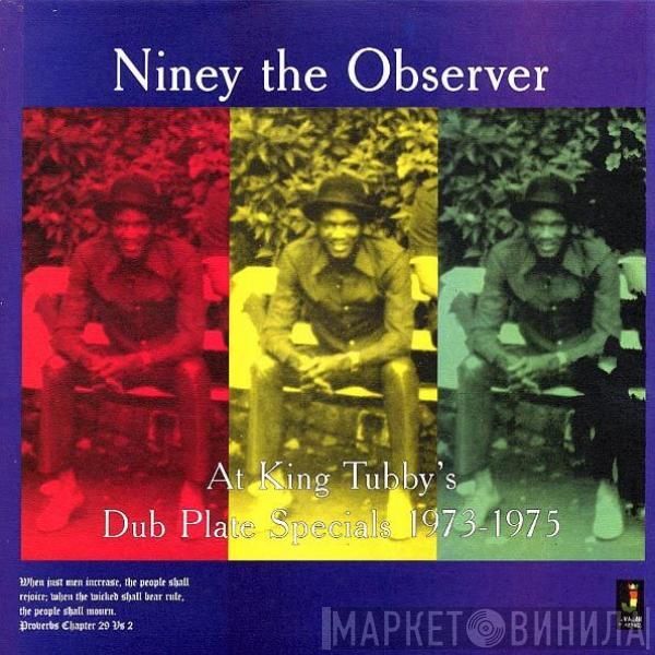 Niney The Observer - At King Tubby's (Dub Plate Specials 1973-1975)