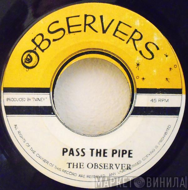  Niney The Observer  - Pass The Pipe