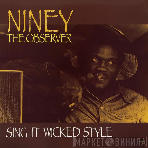  Niney The Observer  - Sing It Wicked Style