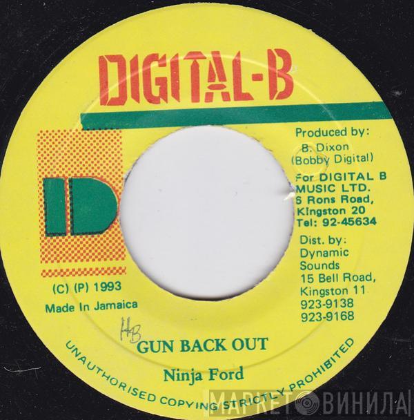 Ninja Ford - Gun Back Out