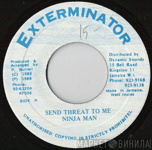 Ninjaman - Send Threat To Me