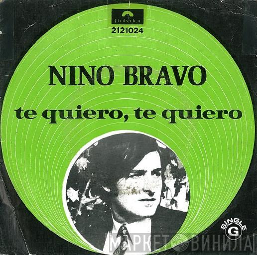  Nino Bravo  - Te Quiero, Te Quiero / Esa Será Mi Casa