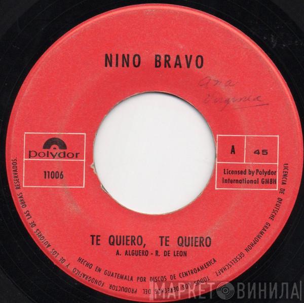  Nino Bravo  - Te Quiero, Te Quiero / Esa Será Mi Casa