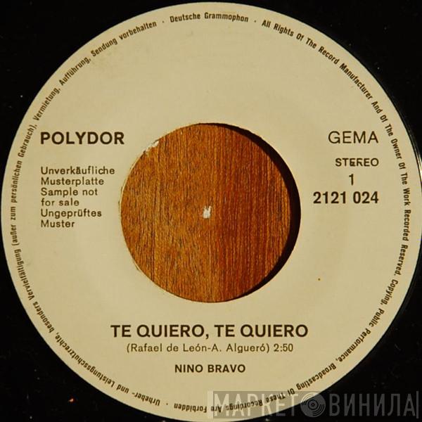  Nino Bravo  - Te Quiero, Te Quiero / Esa Será Mi Casa