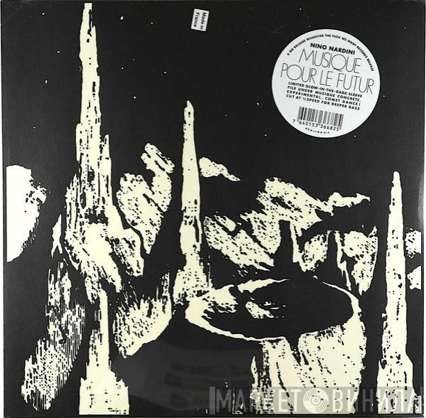 Nino Nardini - Musique Pour Le Futur