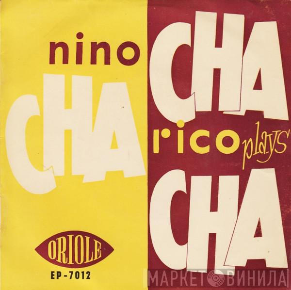 Nino Rico - Nino Rico Plays Cha-Cha-Cha