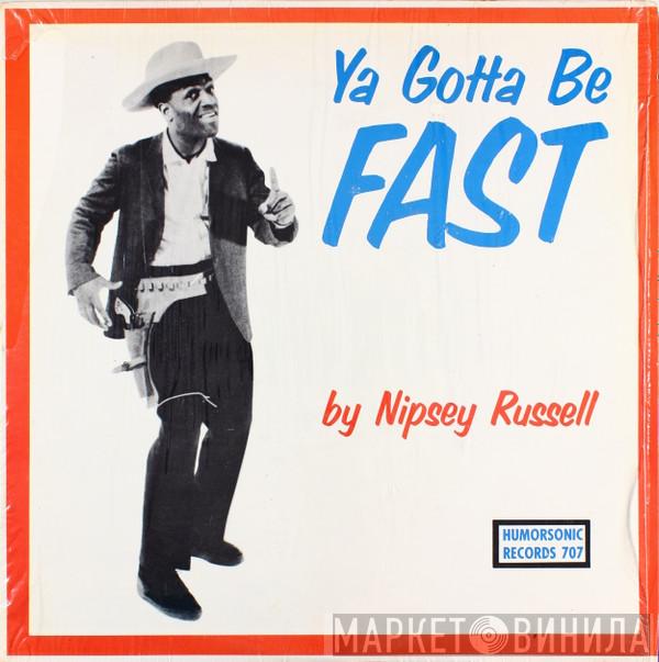 Nipsey Russell - Ya Gotta Be Fast