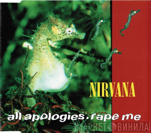  Nirvana  - All Apologies • Rape Me