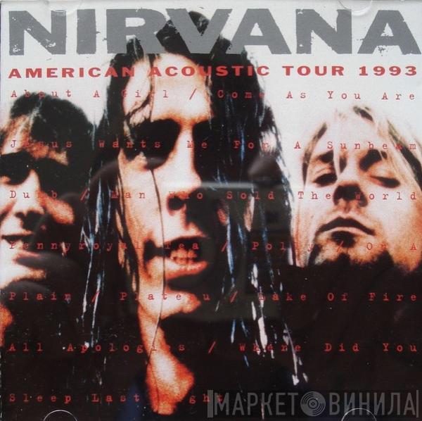  Nirvana  - American Acoustic Tour 1993