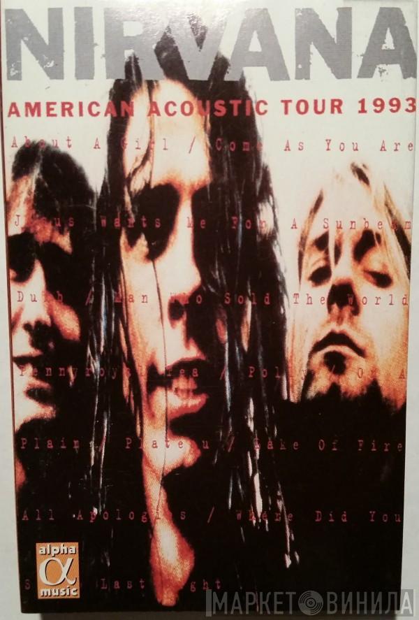  Nirvana  - American Acoustic Tour 1993