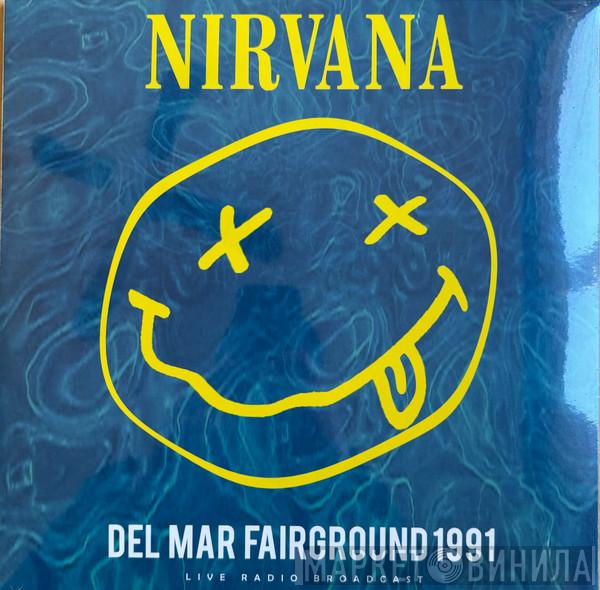Nirvana - Del Mar Fairground 1991