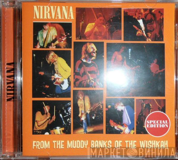  Nirvana  - From The Muddy Banks Of The Wishkah + EP