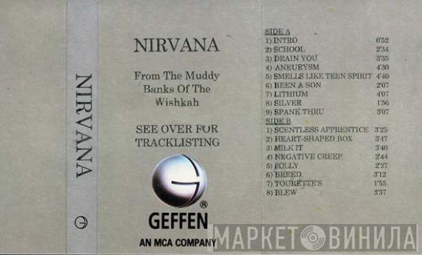  Nirvana  - From The Muddy Banks Of The Wishkah