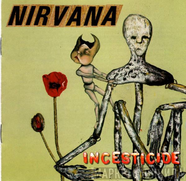  Nirvana  - Incesticide