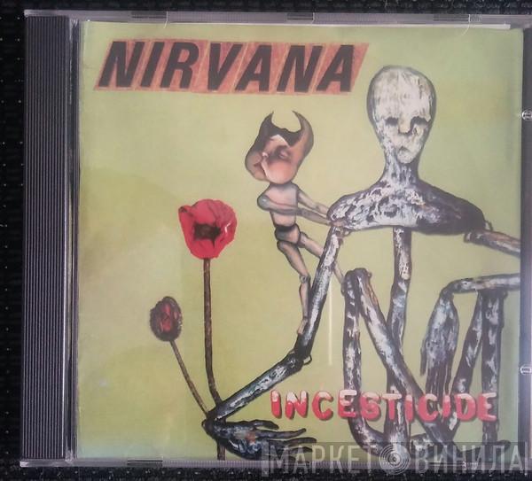  Nirvana  - Incesticide
