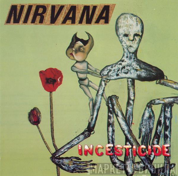  Nirvana  - Incesticide