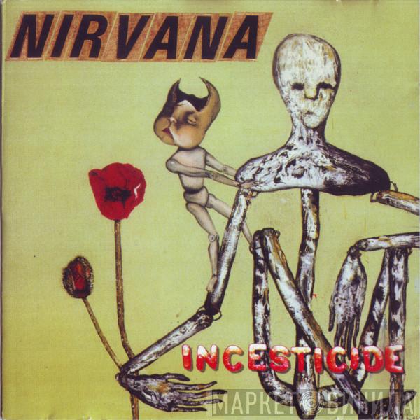  Nirvana  - Incesticide